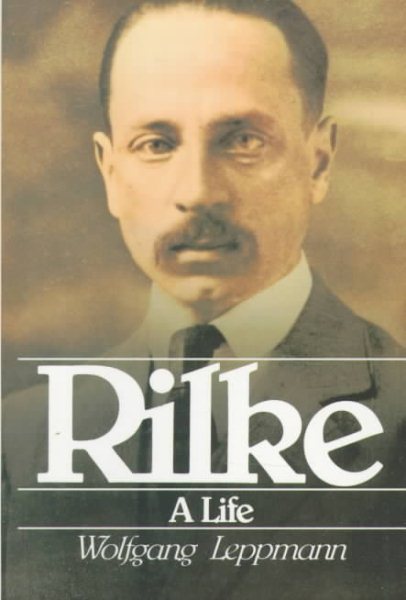 Rilke: A Life (English and German Edition) cover