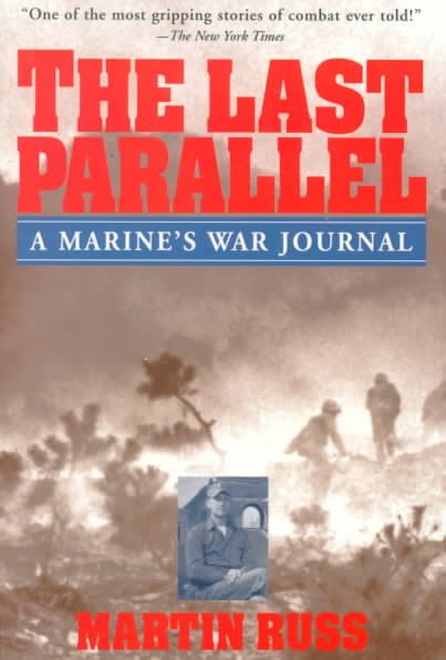 The Last Parallel: A Marine's War Journal cover