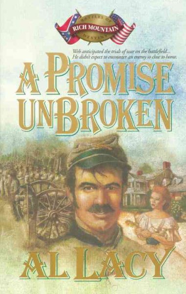 A Promise Unbroken: Battle of Rich Mountain (Battles of Destiny #1) cover