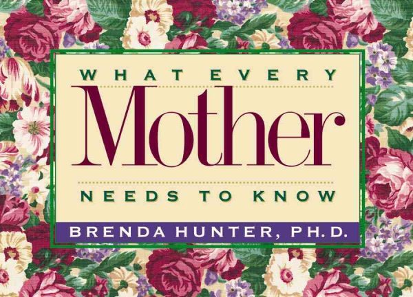 What Every Mother Needs to Know cover