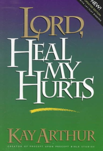 Lord, Heal My Hurts (Lord Series) cover