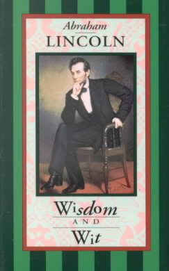 Abraham Lincoln Wisdom and Wit (Americana Pocket Gift Editions) cover