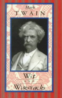 Mark Twain: Wit and Wisecracks (Americana Pocket Gift Editions) cover