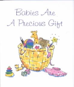 Babies Are a Precious Gift