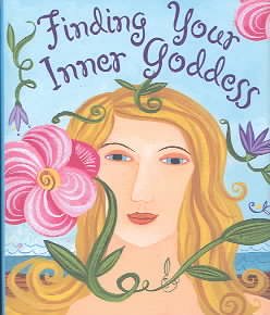 Finding Your Inner Goddess (Mini Book) (Charming Petites)