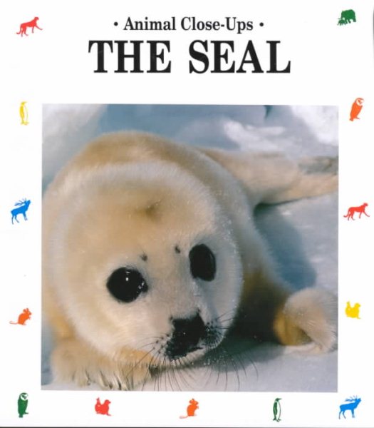 The Seal (Animal Close-Ups) cover