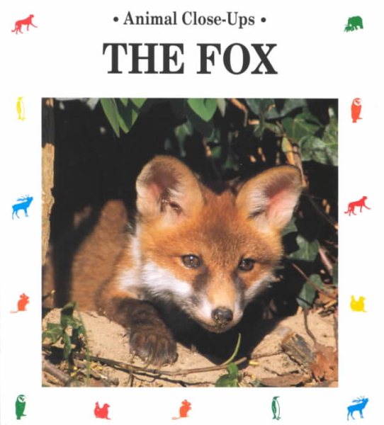 The Fox: Playful Prowler (Animal Close-Ups) cover