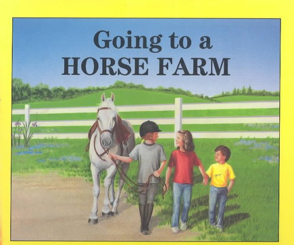 Going to a Horse Farm (Outdoor Adventures) cover