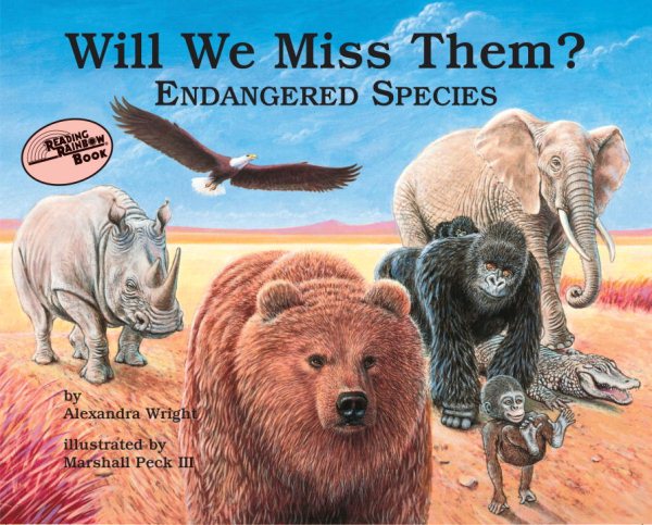 Will We Miss Them?: Endangered Species (Reading Rainbow Books) cover