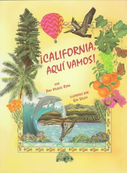 ¡California, aquí vamos!/ California Here We Come! (Spanish Edition)