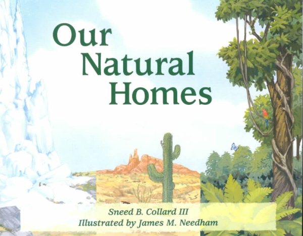 Our Natural Homes: Exploring Terrestrial Biomes of North and South America (Our Perfect Planet) cover