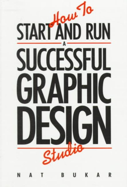 How to Start and Run a Successful Graphic Design Studio cover