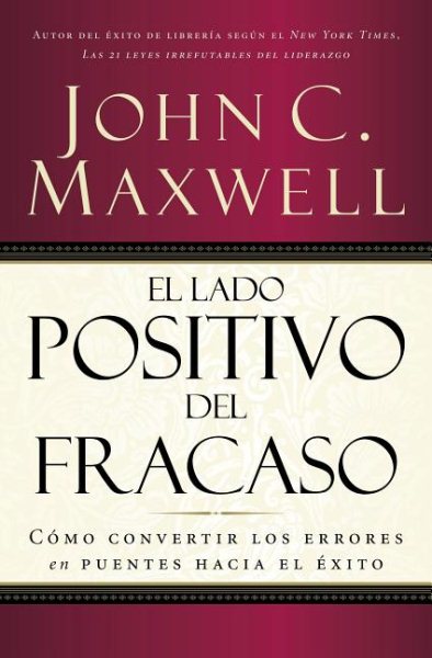 El Lado Positivo del Fracaso (Spanish Edition)