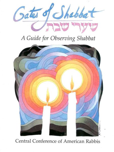Gates of Shabbat: Shaarei Shabbat: A Guide for Observing Shabbat cover