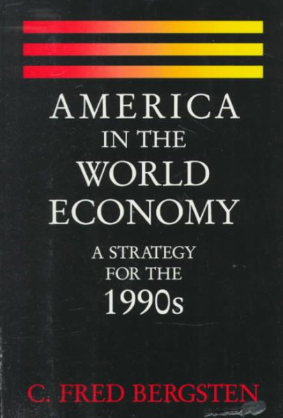 America in the World Economy: A Strategy for the 1990s cover