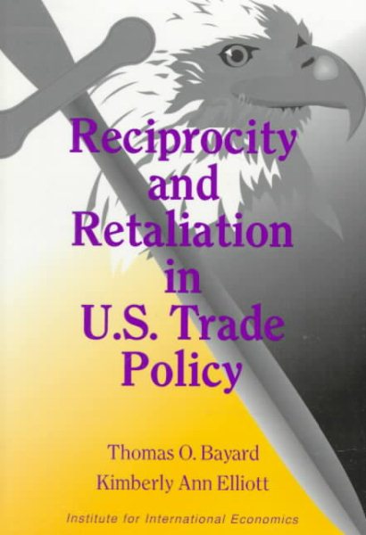 Reciprocity and Retaliation in U.S. Trade Policy cover