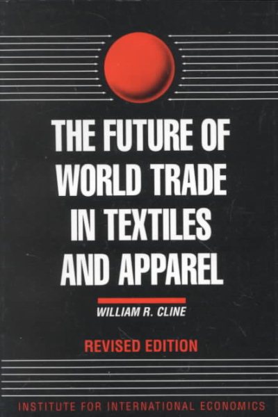 The Future of World Trade in Textiles and Apparel cover