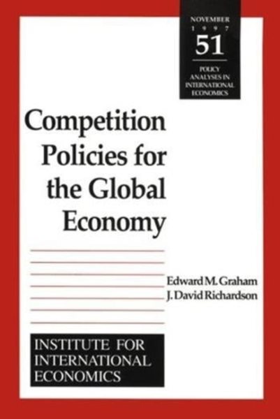 Competition Policies for the Global Economy (Policy Analyses in International Economics) cover
