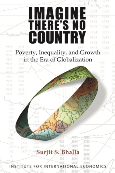Imagine There's No Country: Poverty Inequality and Growth in the Era of Globalization cover