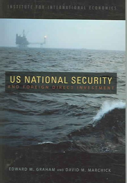 U.S. National Security and Foreign Direct Investment cover