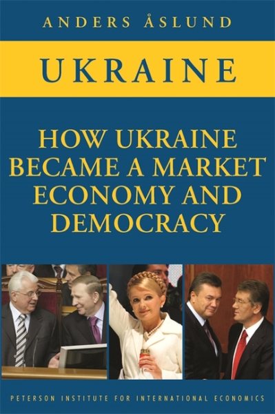 How Ukraine Became a Market Economy and Democracy cover