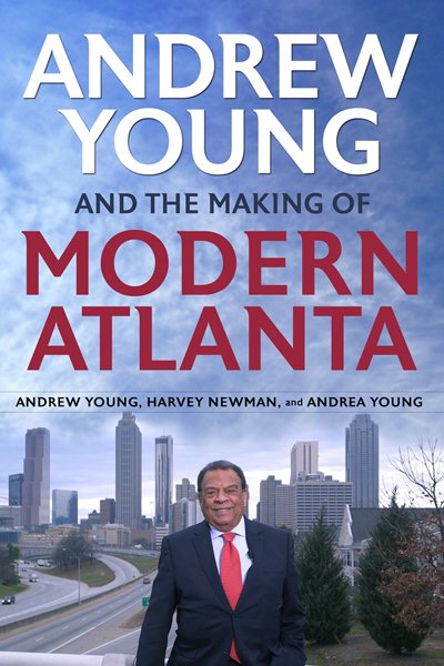 Andrew Young and the Making of Modern Atlanta cover