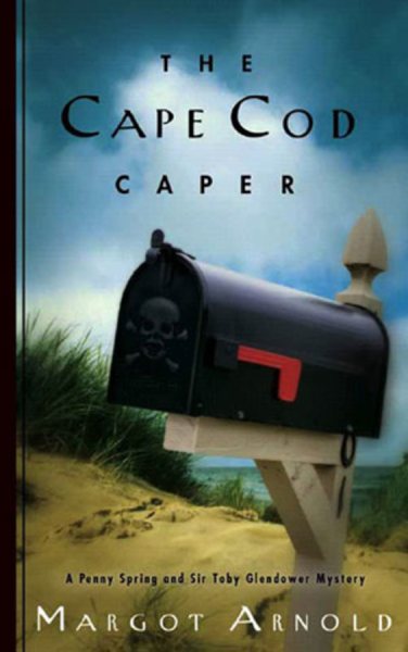 The Cape Cod Caper (Penny Spring and Sir Toby Glendower Mysteries) cover