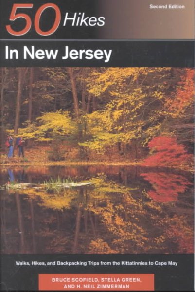 50 Hikes in New Jersey: Walks, Hikes, and Backpacking Trips from the Kittatinnies to Cape May (50 Hikes in Louisiana: Walks, Hikes, & Backpacks in the Bayou State) cover