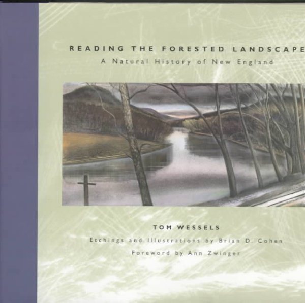 Reading the Forested Landscape: A Natural History of New England cover