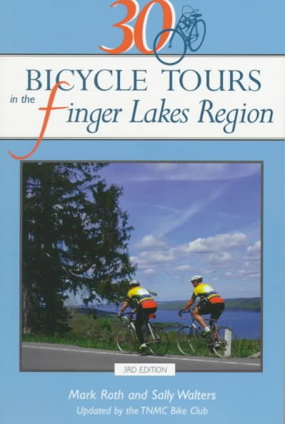 30 Bicycle Tours in the Finger Lakes Region (Bicycling)
