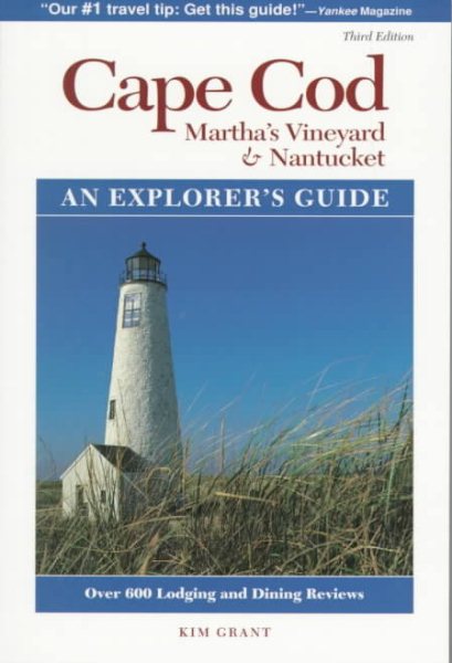 Cape Cod, Martha's Vineyard, & Nantucket: An Explorer's Guide cover