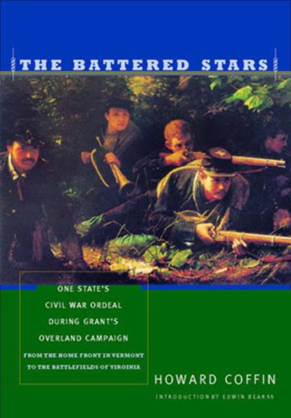 The Battered Stars: One State's Civil War Ordeal During Grant's Overland Campaign cover