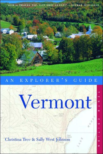 Vermont: An Explorer's Guide, 10th Edition