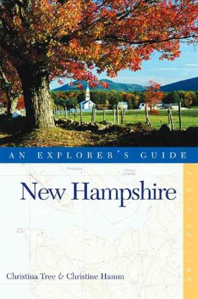 New Hampshire: An Explorer's Guide, Sixth Edition cover
