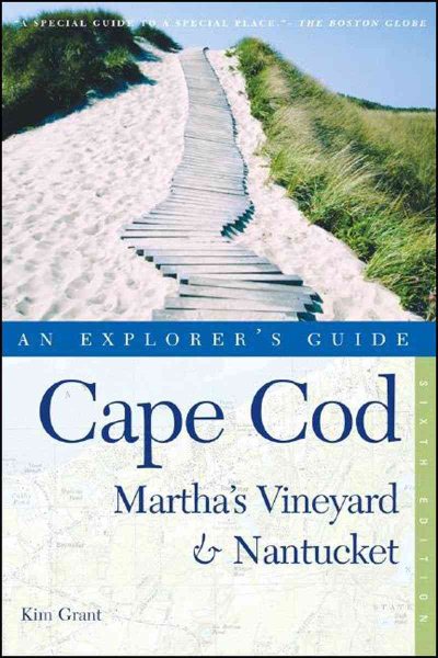 Cape Cod, Martha's Vineyard & Nantucket: An Explorer's Guide cover