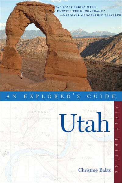 Explorer's Guide Utah (Explorer's Complete)