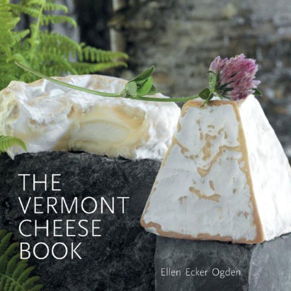 The Vermont Cheese Book cover