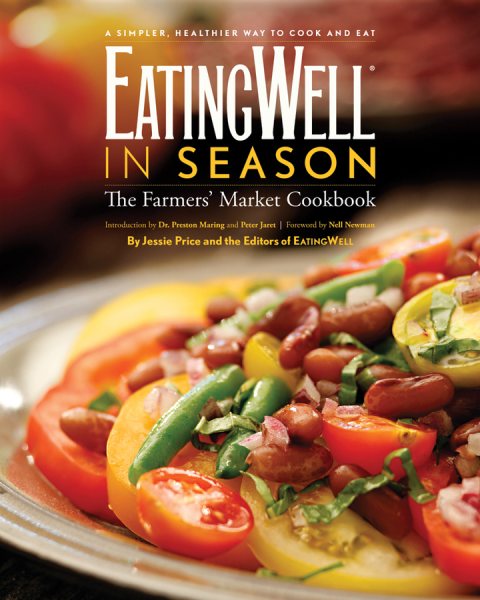 EatingWell in Season: The Farmers' Market Cookbook cover
