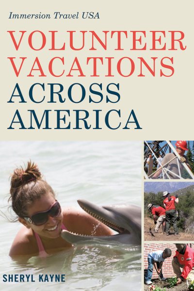 Volunteer Vacations Across America: Immersion Travel USA (Immersion Travel USA) cover
