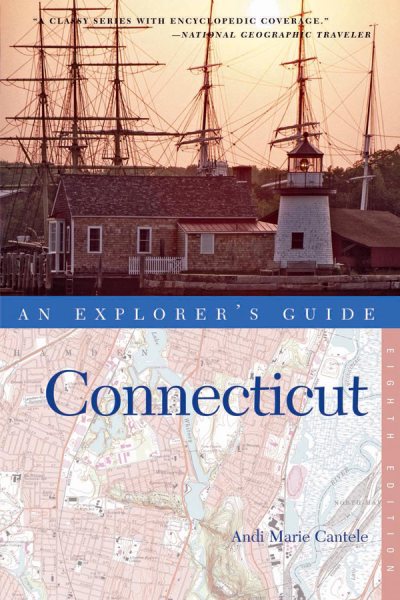 Explorer's Guide Connecticut (Eighth Edition)  (Explorer's Complete) cover