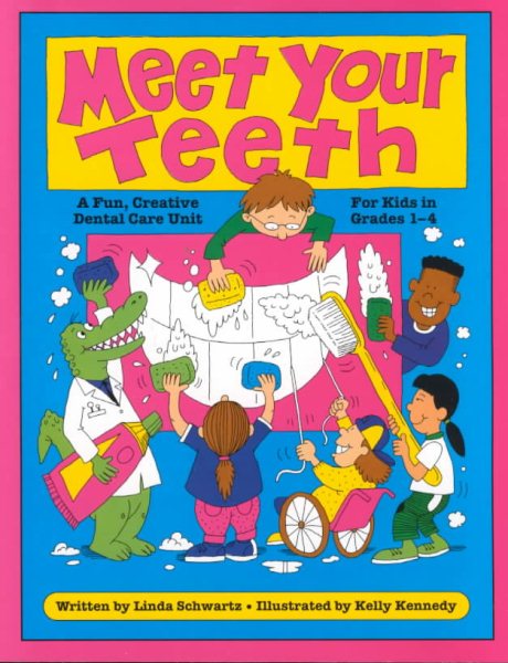 Meet Your Teeth: A Fun, Creative Dental Care Unit for Kids in Grades 1-4