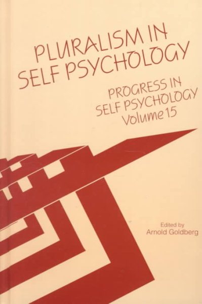 Progress in Self Psychology, V. 15: Pluralism in Self Psychology cover