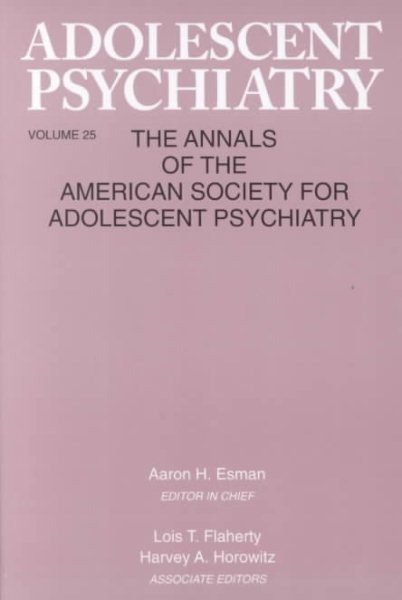 Adolescent Psychiatry, V. 25: Annals of the American Society for Adolescent Psychiatry cover