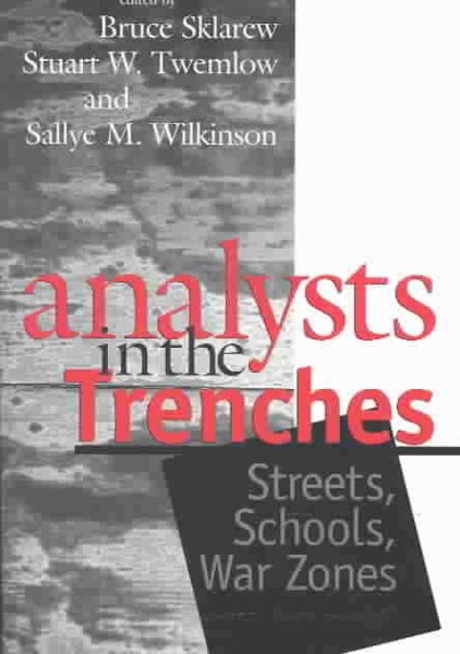 Analysts in the Trenches: Streets, Schools, War Zones cover