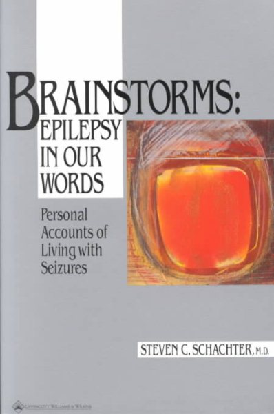 Brainstorms-Epilepsy in Our Words: Personal Accounts of Living With Seizures (Brainstorms Series, 1) cover