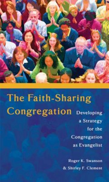 The Faith-Sharing Congregation: Developing a Strategy for the Congregation as Evangelist cover