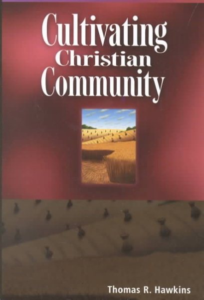 Cultivating Christian Community cover
