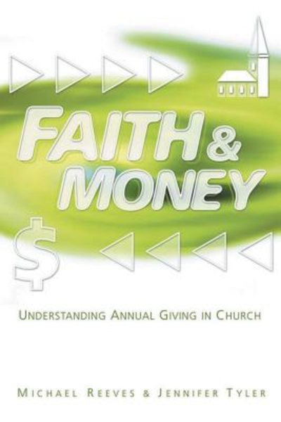 Faith & Money: Understanding Annual Giving in Church cover