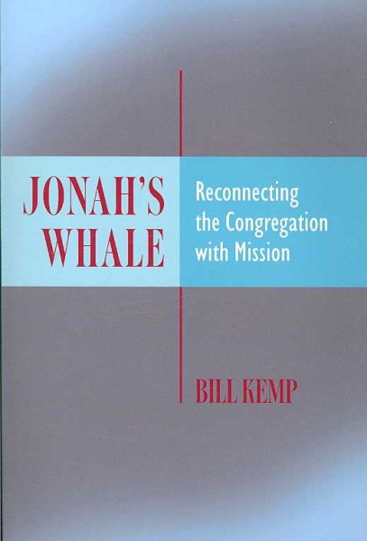 Jonah's Whale: Reconnecting the Congregation with Mission cover