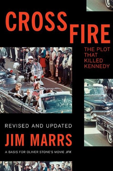 Crossfire: The Plot That Killed Kennedy cover